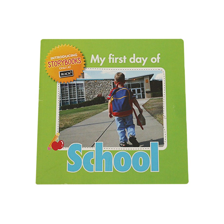 INTRODUCING STORYBOOKS My first day of School