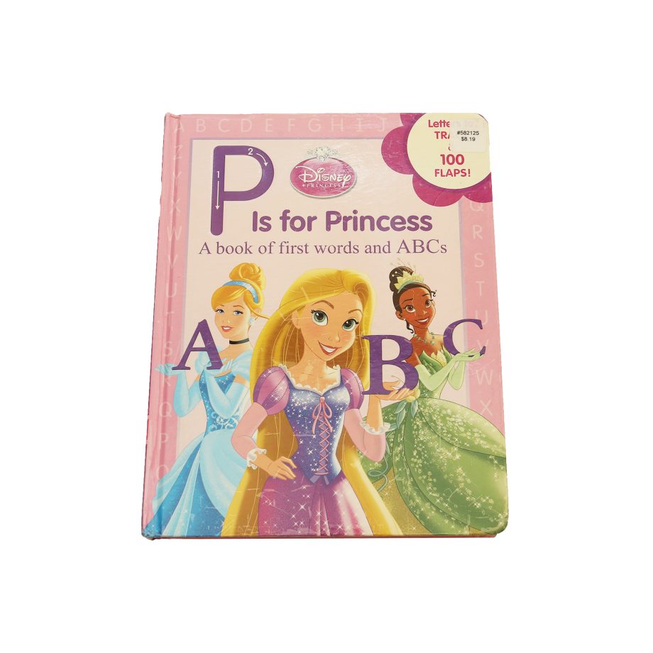 Disney's P Is for Princess: A Book of First words and ABCs